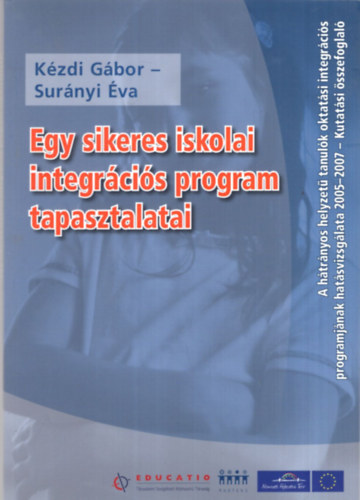 Surnyi va Kzdi Gbor - Egy sikeres iskolai integrcis program tapasztalatai