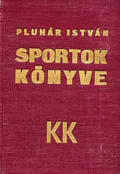 Pluhr Istvn - Sportok knyve