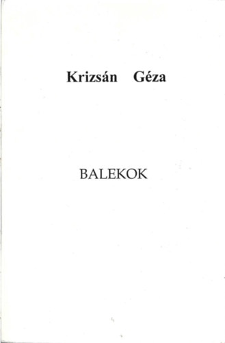 Krizs�n G�za - Balekok