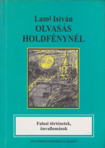 Lami Istvn - Olvass holdfnynl (dediklt)