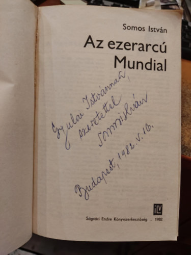 Somos Istvan - Az ezerarc Mundial
