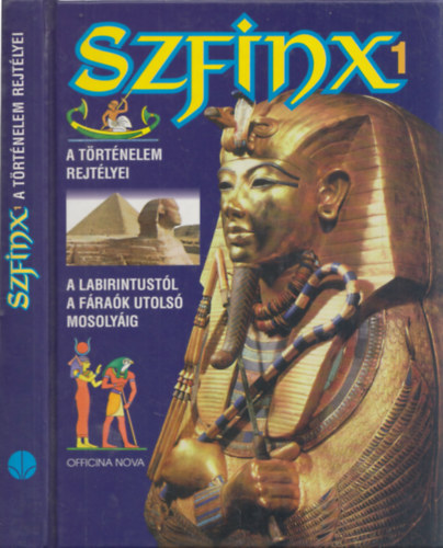 Hans-Christian Huf  (szerk.) - Szfinx 1 - a t�rt�nelem rejt�lyei