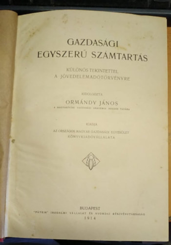 Ormndy Jnos - Gazdasgi egyszer szmtarts