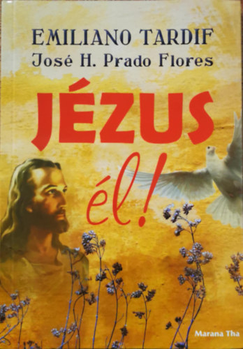 Emiliano Tardif - Jos H. Prado Flores - Jzus l!