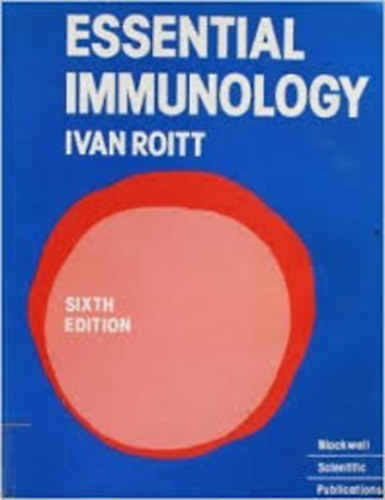 Ivan Maurice Roitt - ESSENTIAL IMMUNOLOGY  Sixth edition