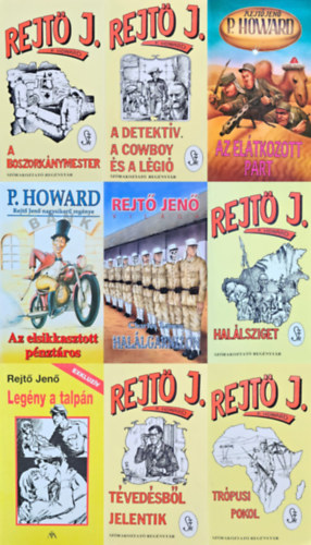 Charles Lamar, P. Howard  Rejt� Jen� (Rejt� Jen�), Rejt� Jen� ( P. Howard ) - 9 db Rejt� Jen� k�tet: A detekt�v, a cowboy �s a l�gi� + El�tkozott part + T�ved�sb�l jelentik + Tr�pusi pokol + A boszork�nymester + A boszork�nymester + Az elsikkasztott p�nzt�ros  + Leg�ny a talp�n + Hal�lgarnizon (Rejt� Jen�