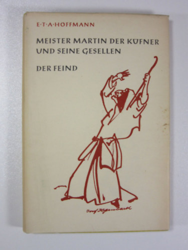 E.T.A. Hoffman - Meister Martin der kfner und seine gesellen-Der feind