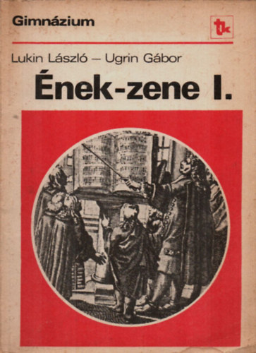 Lukin Lszl-Ugrin Gbor - nek-Zene I.