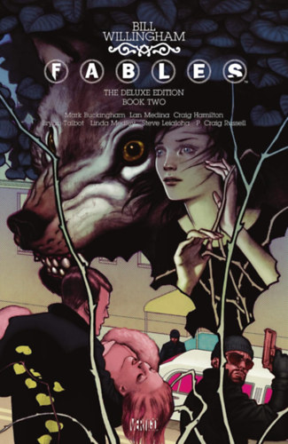 Bill Willingham - Fables: The Deluxe Edition Book Two