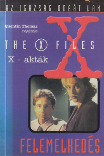Quentin Thomas - X-aktk - Felemelkeds