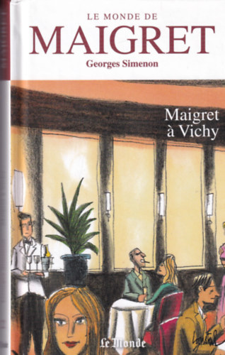 Georges Simenon - Maigret  Vichy