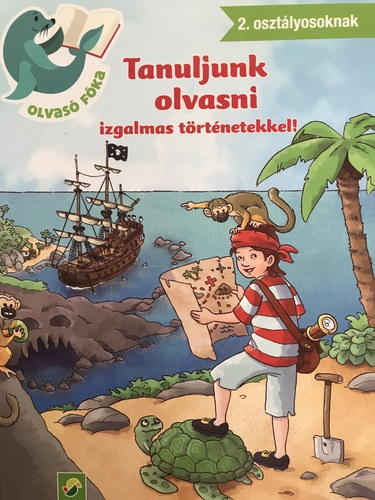 Carola von Kessel - Tanuljunk olvasni izgalmas történetekkel!