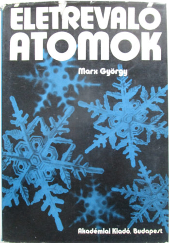 Marx Gy�rgy - �letreval� atomok