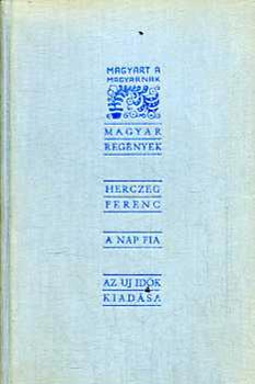Herczeg Ferenc - A nap fia (Herczeg)