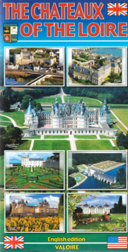 The Chateaux of the Loire