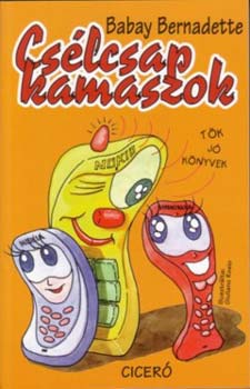 Babay Bernadette - Cs�lcsap kamaszok