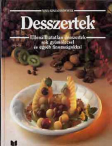 Officina Nova - Desszertek (Nova szakcsknyvek)