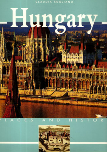 Claudia Sugliano - Hungary - Places and history