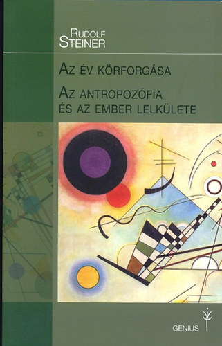Rudolf Steiner - Az v krforgsa