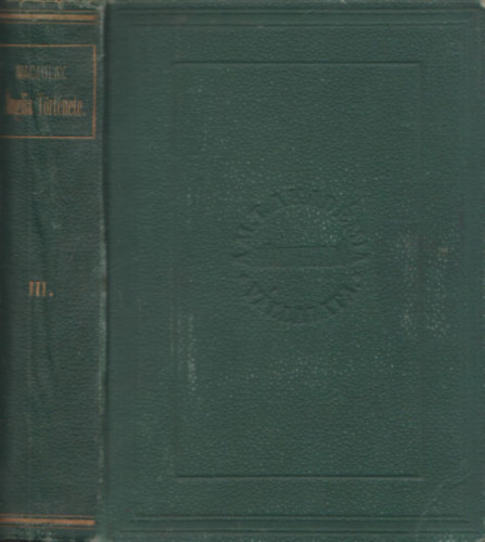 Macaulay - Ánglia története II. Jakab trónralépte óta III.