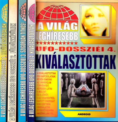 Kriston Endre  (szerk.) - A vil�g legh�resebb UFO-dosszi�i 1-4. (4 k�tet)