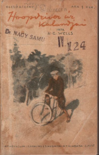 H. G. Wells - Hoopdriver r kalandjai - Olcs Regny 21