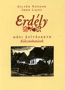 Gilyn Nndor; Imre Lajos - Erdly npi ptszete - Klcsnhatsok