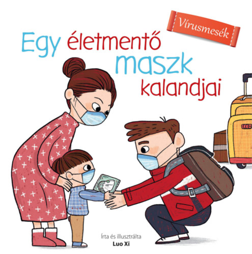 Luo Xi - Egy letment maszk kalandjai