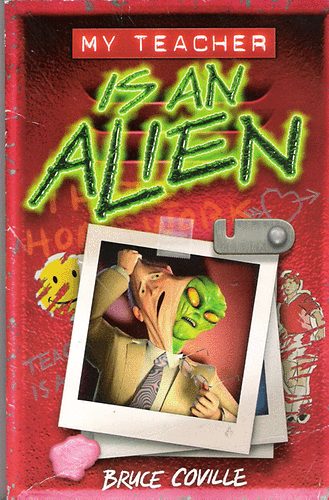 Bruce Coville - My Teacher is an Alien