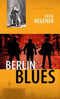 Sven Regener - Berlin Blues