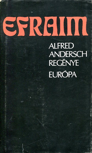 Alfred Andersch - Efraim