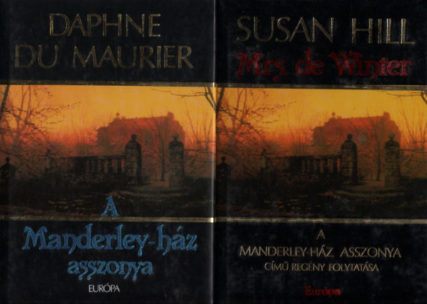 Daphne du Maurier; Susan Hill - A Manderley-hz asszonya + Mrs. de Winter (2 m)