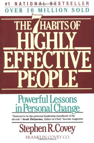 Stephen R. Covey - The 7 habits of highly effective people