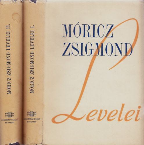 F. Csanak Dra  (szerk.) - Mricz Zsigmond levelei I-II.