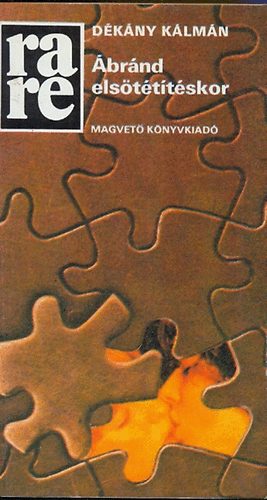 Dékány Kálmán - Ábránd elsötétítéskor