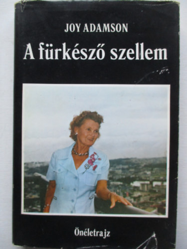 Joy Adamson - A f�rk�sz� szellem