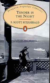 Francis Scott Fitzgerald - Tender is the Night