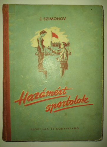 Jevgenyij Szimonov - Hazámért sportolok