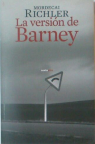 Mordecai Richler - La versión de Barney