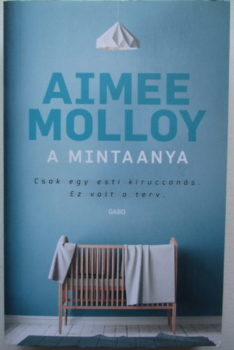 Aimee Molloy - A mintaanya