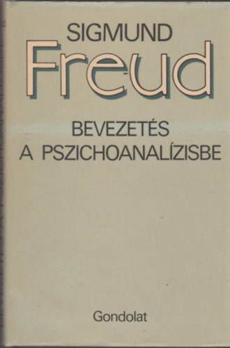 Sigmund Freud - Bevezets a pszichoanalzisbe