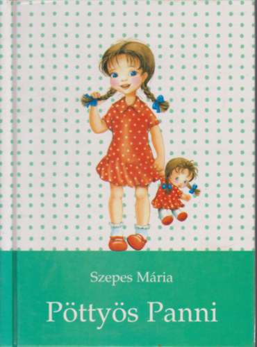 Szepes M�ria - P�tty�s Panni