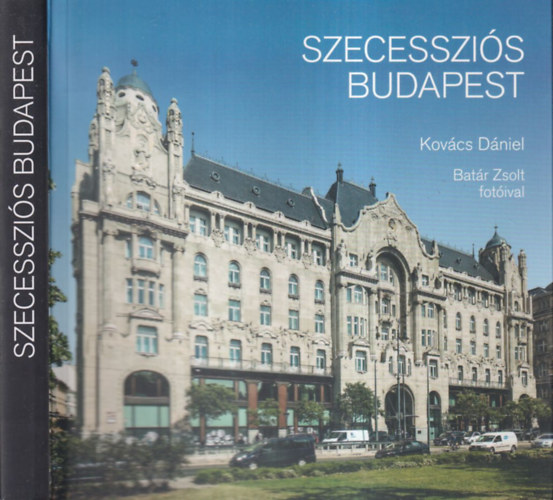 Kovcs Dniel - Szecesszis Budapest