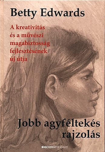 Betty Edwards - Jobb agyflteks rajzols