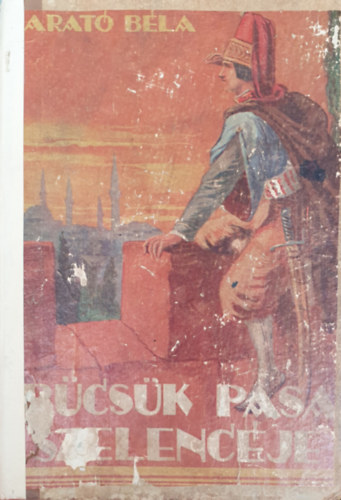 Arat� B�la - B�cs�k pasa szelenc�je