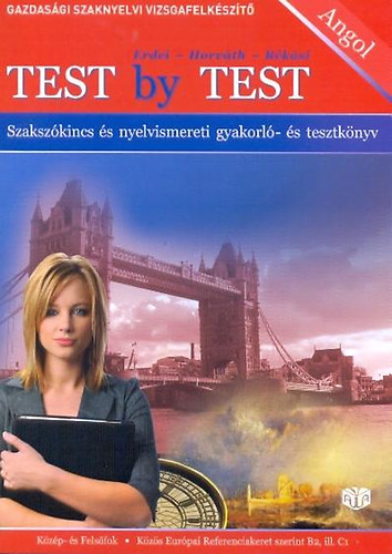 Erdei; Horváth; Rékási - Test By Test
