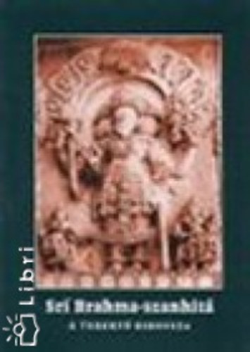 A Teremt� himnusza - Sri Brahma-szanhit�