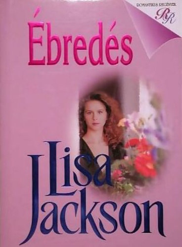 Lisa Jackson - breds - Romantikus Regnyek