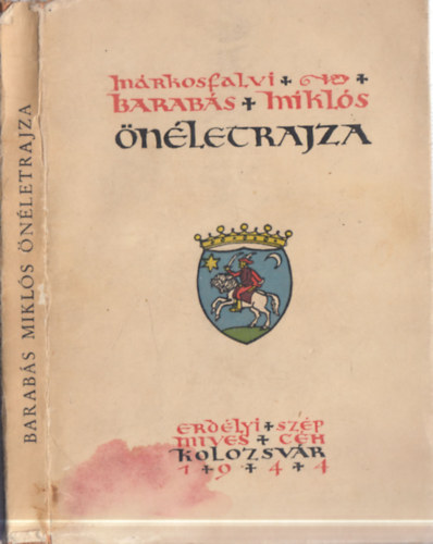 M�rkosfalvi Barab�s Mikl�s �n�letrajza (I. kiad�s)