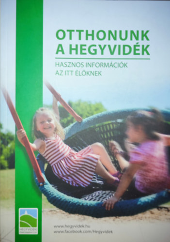 Otthonunk a Hegyvidk - Hasznos informcik az itt lknek